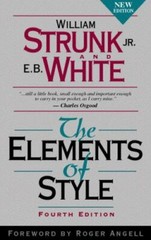 Elements of Style by E. White, William Strunk and William Strunk Jr. (1999,…