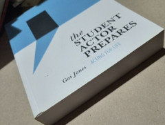 Theatre in Education Ser.: Student Actor Prepares : Acting for Life by Gai Jones