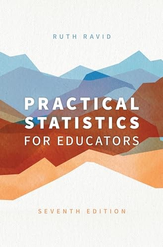 Practical Statistics for Educators – by Ruth Ravid