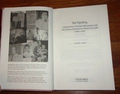 THE UPRISING-Colonial State, Christian Missionaries, North-East India 1908-54 HC