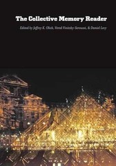 The Collective Memory Reader – Paperback, by Olick Jeffrey K. – Very Good