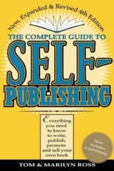 Complete Guide to Self Publishing: Everything You Need to Know to Write, – GOOD