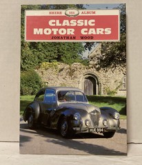 Classic Motor Cars 151 Shire Album By Jonathan Wood 2000 Paperback