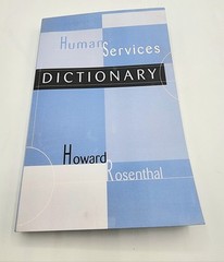 Human Services Dictionary – paperback, 9781583913741, Howard Rosenthal