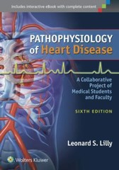Pathophysiology of Heart Disease : A Collaborative Project of Medical…