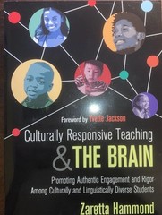 Culturally Responsive Teaching and the Brain: Promoting Authentic Engagement and