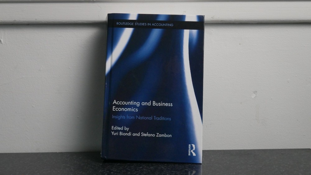 Routledge Studies in Accounting Ser.: Accounting and Business Economics :…