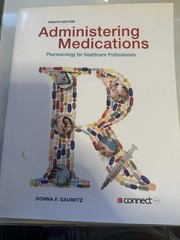Administering Medications with Connect Plus Access Card by Donna Gauwitz