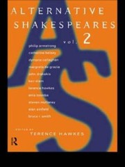 Alternative Shakespeares, Volume 2 (New Accents) – Paperback – GOOD