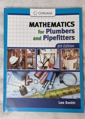 Mathematics for Plumbers and Pipefitters by Lee Smith, 8ed English, PB FREESHIP