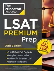 Princeton Review LSAT Premium Prep, 29th Edition: 3 Real LSAT PrepT – ACCEPTABLE