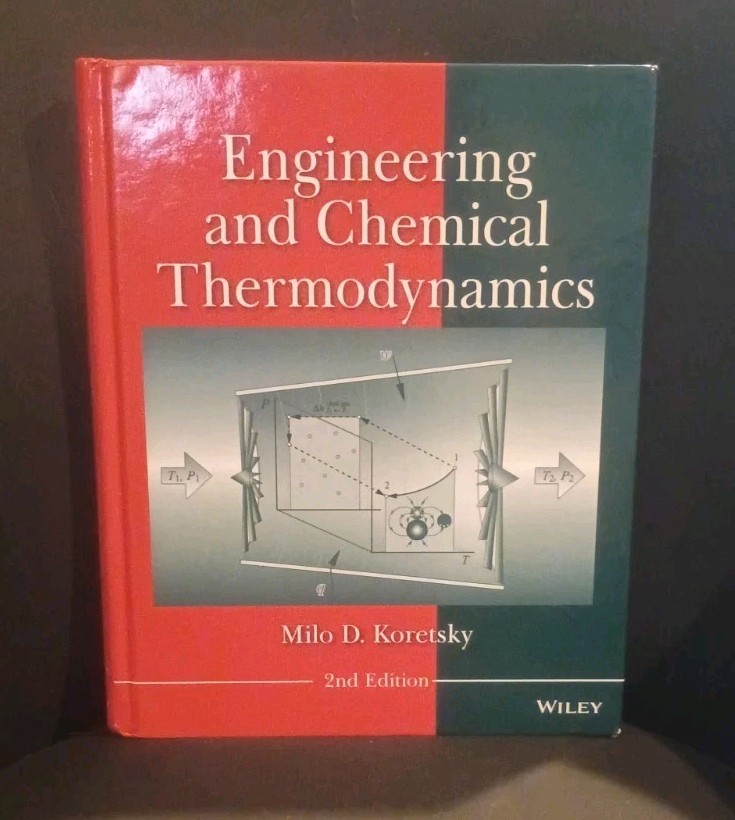 Engineering and Chemical Thermodynam- Hardcover, by Koretsky Milo D.