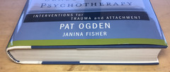 Sensorimotor Psychotherapy: Interventions for Trauma and Attachment by Pat Ogden