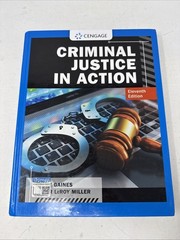 Criminal Justice in Action -11th Edition. Hardcover – Very Good