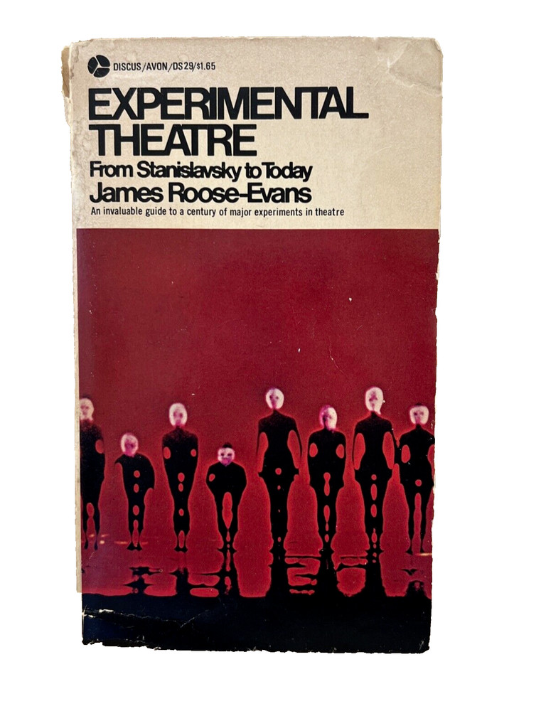 Experimental Theatre From Stanislavsky to Peter Brook / James Roose-Evans 1970