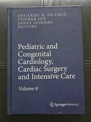 Pediatric and Congenital Cardiology, Cardiac Surgery and Intensive Care , Vol 6