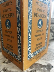 McGuffeys Eclectic Readers Primer thru the sixth Revised Ed. boxed set