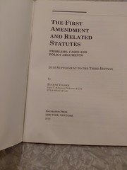 University Casebook Ser.: First Amendment and Related Statutes 3rd Edtion 2010