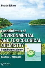 Fundamentals of Environmental and Toxicological Chemistry: Sustainable Scien…