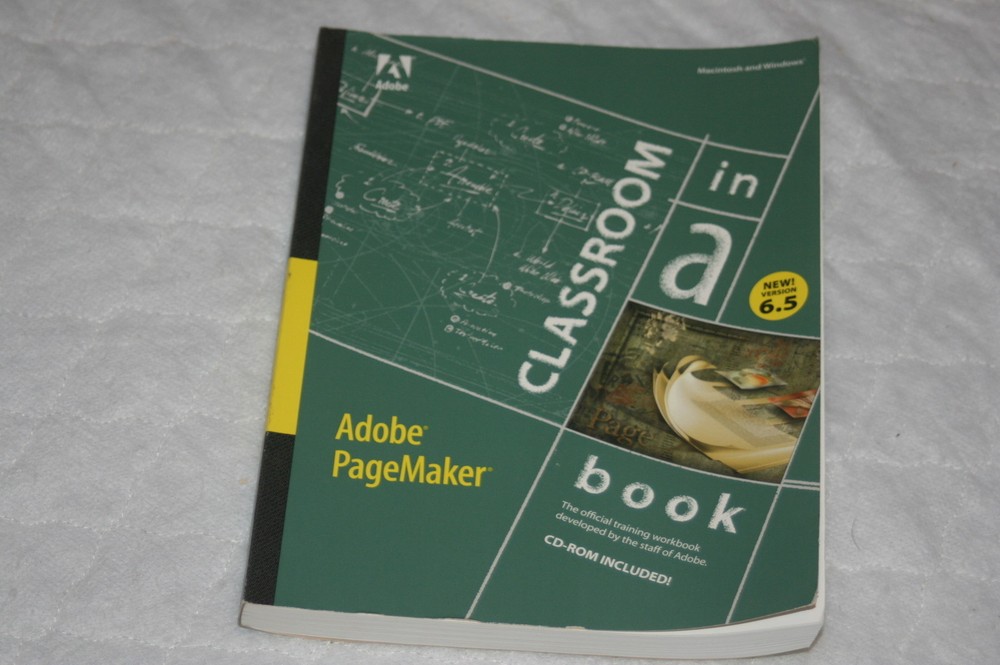 Adobe Pagemaker 6.5 Classroom in a Book by Adobe Creative Team (1997, Mixed M…