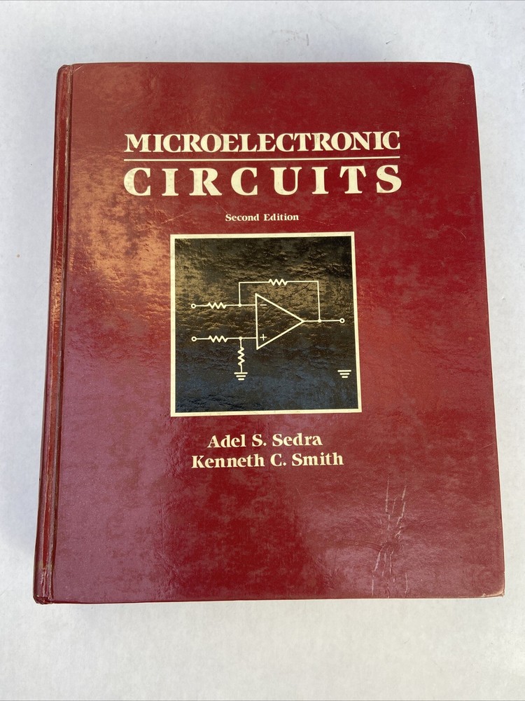 Microelectronic Circuits, Sedra/Smith 2nd Ed. HRW Series – Hardcover