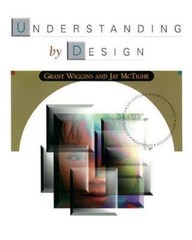 Understanding by Design, USED-Good, Wiggins, Grant,McTighe, Jay