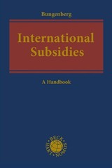 International Subsidies: A Handbook by Marc Bungenberg Hardcover Book