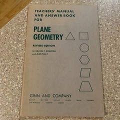 Vintage – Teacher’s Manual and Answer Book For: Ginn Plane Geometry 1953