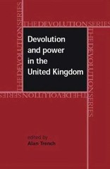 Devolution and Power in the United Kingdom (The Devolution Series), , Good Book