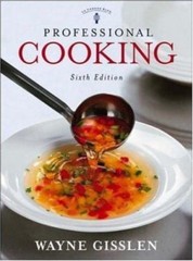 Professional Cooking, College Version by Wayne Gisslen