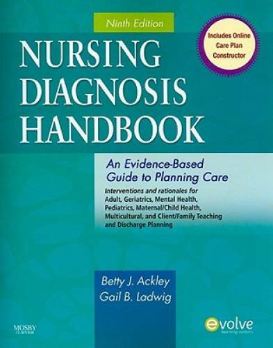 Nursing Diagnosis Handbook: An Evidence-Based Guide to Planning Care, 9e – GOOD
