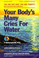 Your Body’s Many Cries for Water by Batmanghelidj, Fereydoon, Very Good Book
