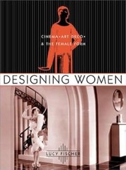 Designing Women (Film and Culture Series), Fischer, Lucy, Good Book