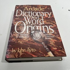 Dictionary of Word Origins by John Ayto (1991, Library Binding)