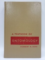 A Textbook of Entomology by Herbert H. Ross John Wiley & Sons, Inc. 1948 HB Book