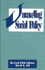 Unravelling Social Policy: Theory, Analysis, and Political Action To – VERY GOOD