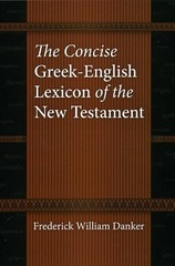 CONCISE GREEK ENGLISH LEXICON by Frederick William Danker Hardback Self Help