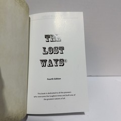 The Lost Ways Hardcover Fourth Edition Survival Preparedness Homesteading Book