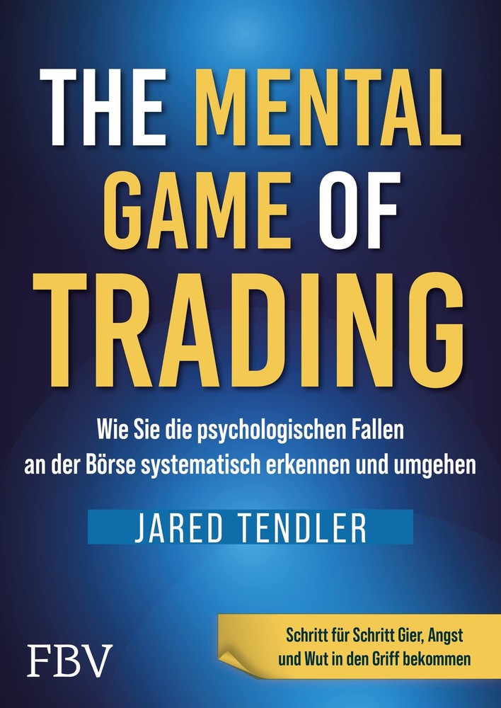Jared Tendler The Mental Game of Trading: Wie man die psy (Hardback) (UK IMPORT)