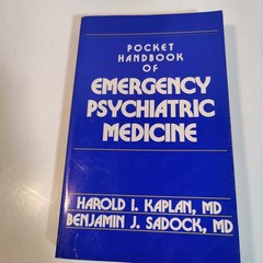 Pocket Handbook of Emergency Psychiatric Medicine Paperback