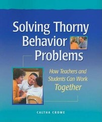 Solving Thorny Behavior Problems: How Teachers and Students Can Work T – GOOD