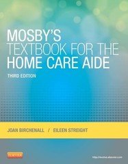 Mosby’s Textbook for the Home Care Aide