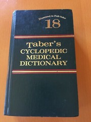 Taber’s Cyclopedic Medical Dictionary by Clayton L. Thomas and Donald Venes…