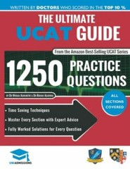 The Ultimate UCAT Guide: Fully Worked Solutions, Time Saving Techniques, Sco…