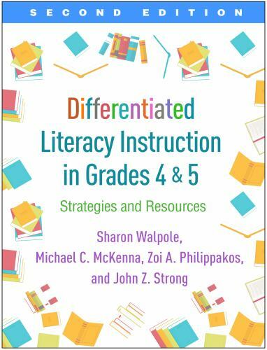 Differentiated Literacy Instruction in Grades 4 and 5 : Strategies and Resour…