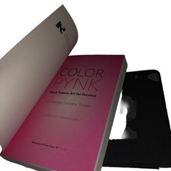 Color Pynk : Black Femme Art for Survival by Omise’eke Natasha Tinsley (2022,…