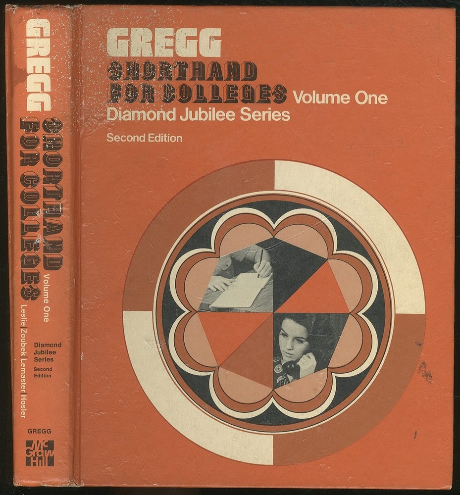 Gregg Shorthand for Colleges, Diamond Jubilee Series, Volume One Louis A. Le…