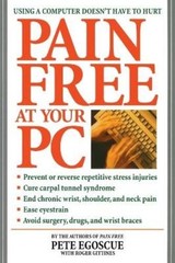 Roger Gittines Pete Egoscue Pain Free at Your PC (Paperback) (UK IMPORT)