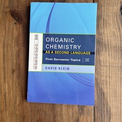 Organic Chemistry as a Second Language : First Semester Topics by David R. Klein