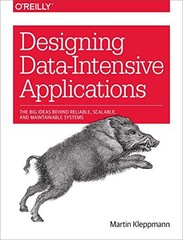 Designing Data-Intensive Applications: The Big Ideas Behind Re…